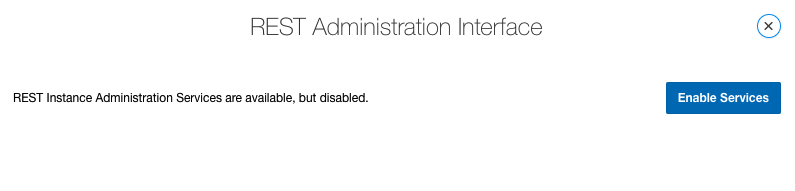 The REST Administration Interface is disabled